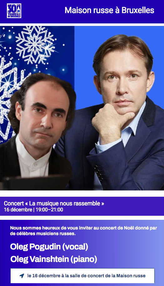 Page Internet. Maison Russe. Concert Spectacle musical du Théâtre « La musique nous rassemble » par Oleg Pogoudine. 2025-12-16